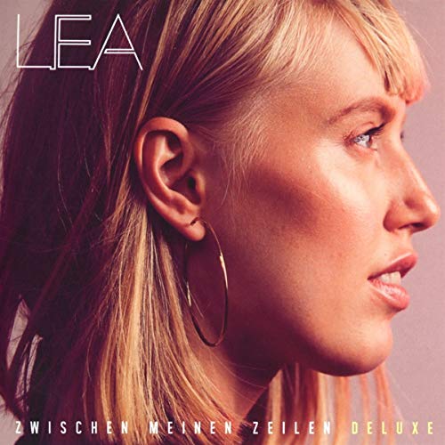 Lea - Zwischen Meinen Zeilen (Deluxe)