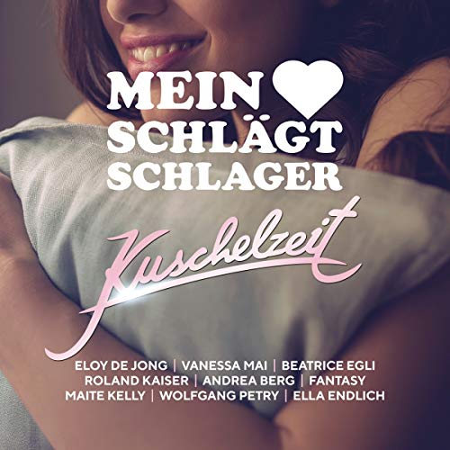 Sampler - Mein Herz schlägt Schlager: Kuschelzeit