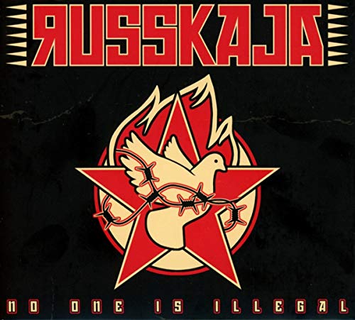 Russkaja - No One Is Illegal Ltd. Edt. (inkl. Logo-Sticker)