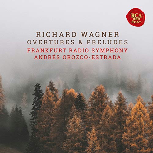 Wagner , Richard - Overtures & Preludes (Orozco-Estrada, FRSO)