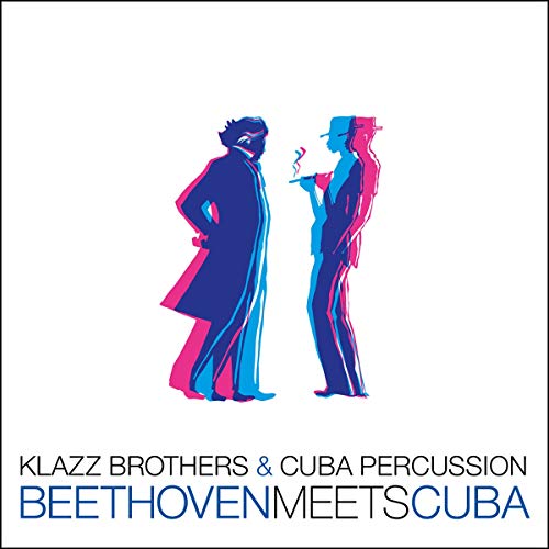Klazz Brothers & Cuba Percussion - Beethoven Meets Cuba