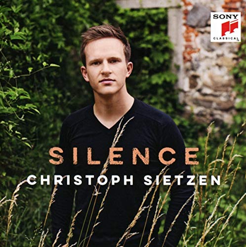 Christoph Sietzen, Isaac Albéniz, Philip Glass, Johann Sebastian Bach, Francisco Tárrega, Astor Piazzolla, Arvo Pärt, Various, Christoph Sietzen - Silence