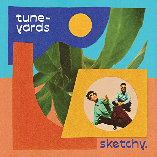 Tune-Yards - Sletchy