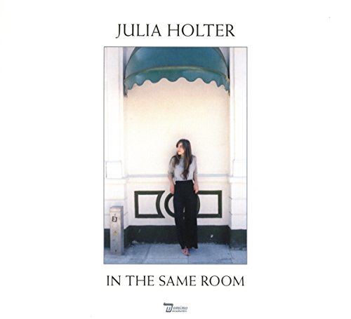 Holter , Julia - In The Same Room