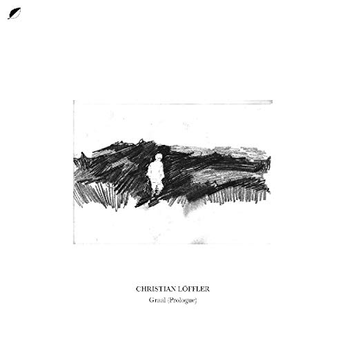 Christian Löffler - Graal (Prologue) [Vinyl Maxi-Single]