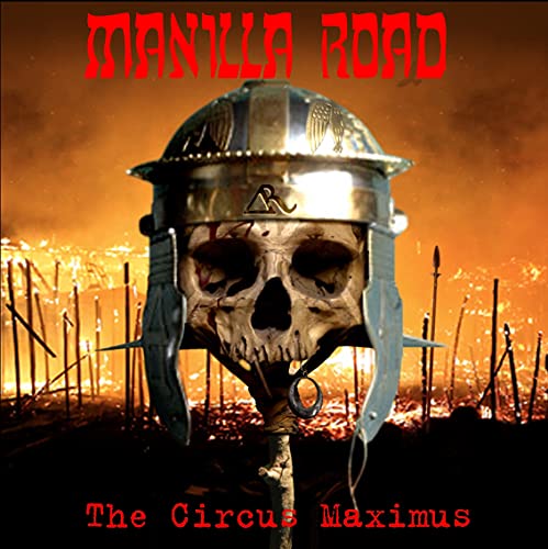 Manilla Road - The Circus Maximus (2021 Remaster) ( Live 1992 DVD) (Ultimate Edition)