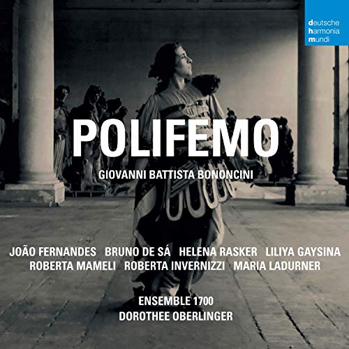 Dorothee Oberlinger, Ensemble 1700, Giovanni Battista Bononcini, Dorothee Oberlinger - Giovanni Battista Bononcini: Polifemo