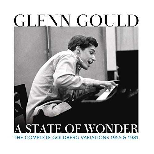 Gould , Glenn - A State Of Wonder - The Complete Goldberg Variations 1955 & 1981 (Bach)