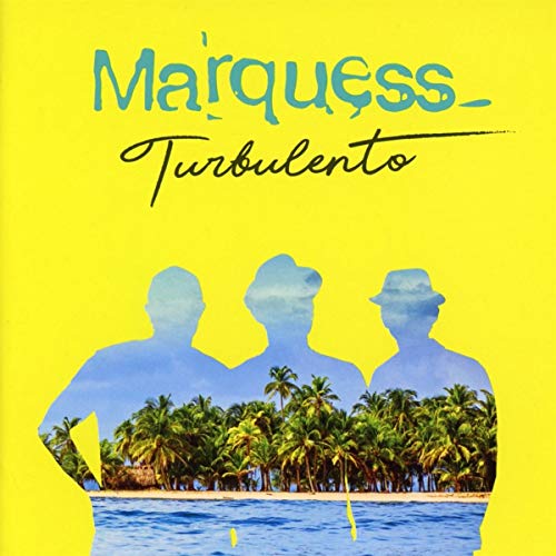 Marquess - Turbulento