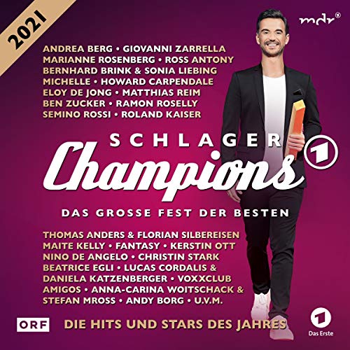Sampler - Schlager Champions 2021 - Das grosse Fest der Besten - Die Hits und Stars des Jahres