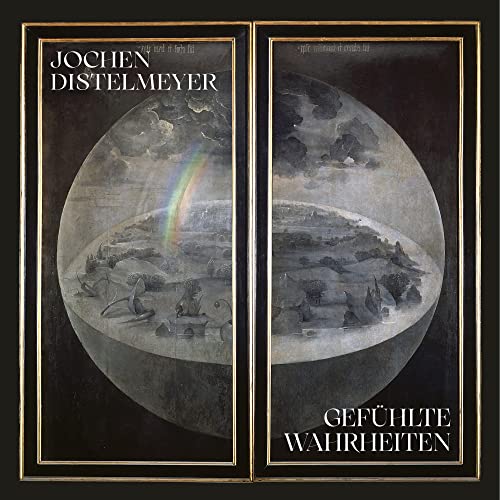 Distelmeyer , Jochen - Gefühlte Wahrheiten