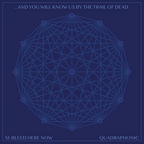 ...And You Will Know Us By the Trail of Dead - XI: Bleed Here Now (Vinyl)