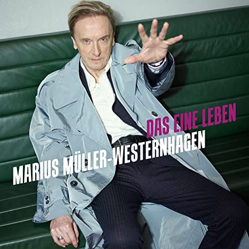 Westernhagen , Marius Müller - Das eine leben