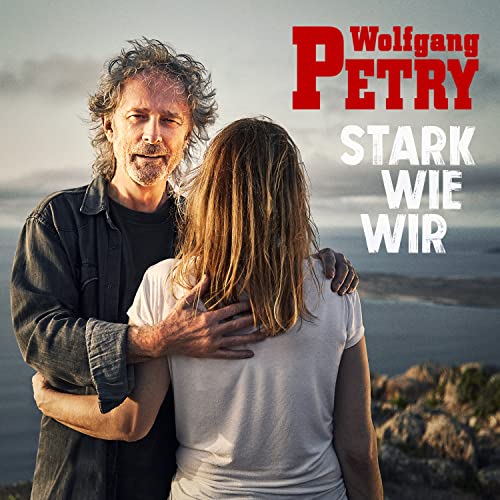 Petry , Wolfgang - Stark Wie Wir