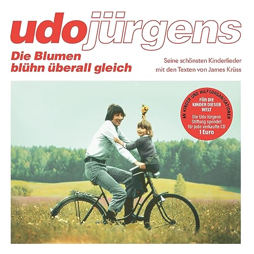 Jürgens , Udo - Die Blumen Blühn Überall Gleich – seine schönsten Kinderlieder