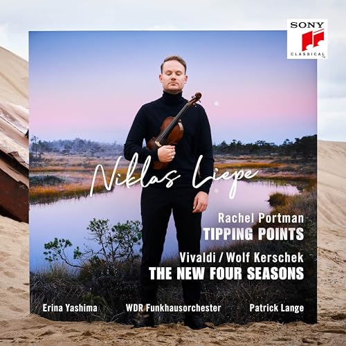 Liepe, Niklas, Wdr Funkhausorchester, Portman, Rachel, Vivaldi, Kerschek - Rachel Portman: Tipping Points – Vivaldi/Wolf Kerschek: The New Four Seasons