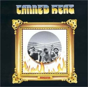 Canned Heat - Reheated
