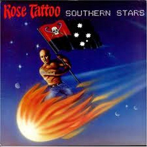 Rose Tattoo - Southern Stars