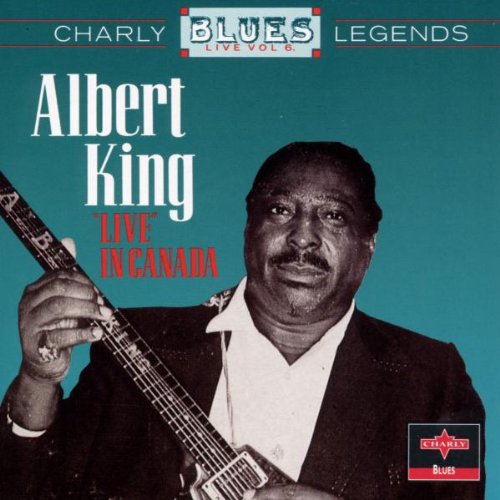 King,Albert - Live in Canada