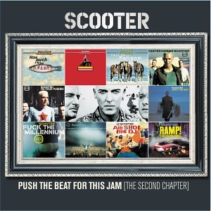 Scooter - Push The Beat For This Jam - The Singles 1998-2002