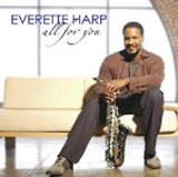 Everette Harp - In the Moment