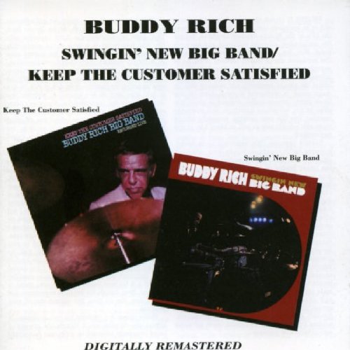 Buddy Rich   - Swingin' New Big Band / Keep The Customer Satisfied (Remastered)