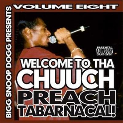 Snoop Dogg Presents - Welcome 2 Tha Chuuch Vol.8