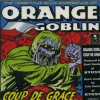 Orange Goblin - Coup De Grace