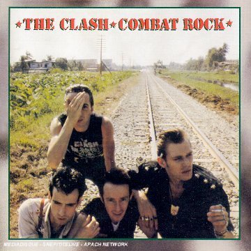 Clash , The - Combat Rock (Remastered)