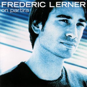 Frederic Lerner - On Partira