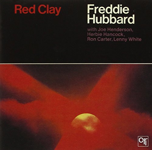 Freddie Hubbard - Red Clay