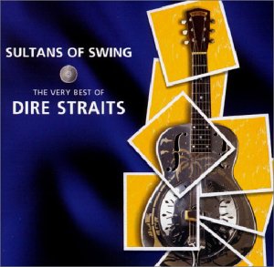 Dire Straits - Sultans Of Swing - The Very Best Of Dire Straits