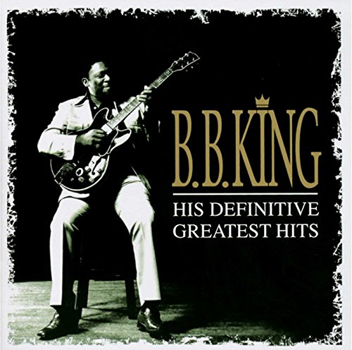 King,B.B. - His Definitive Greatest Hits