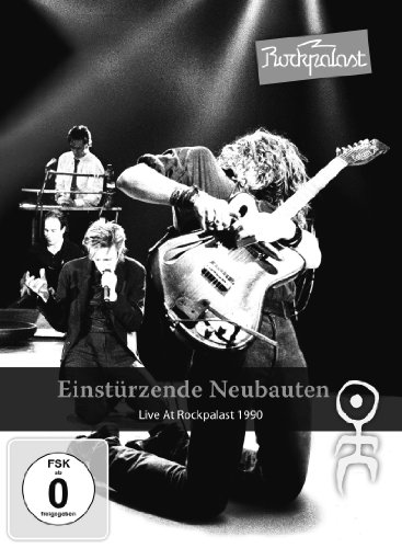  - Einstürzende Neubauten - Live At Rockpalast (DVD & CD)