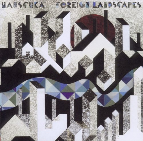 Hauschka - Foreign Landscapes