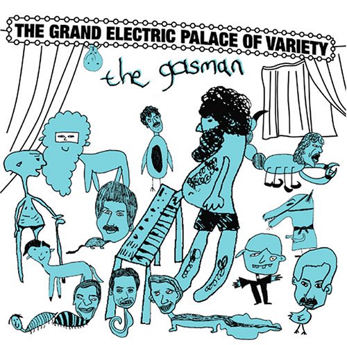 Gasman - The Grand Electric Palace of