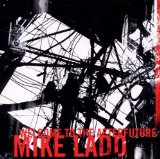 Ladd , Mike - Welcome to the Afterfuture