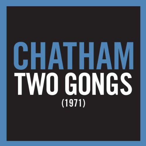 Chatham , Rhys - Two Gongs