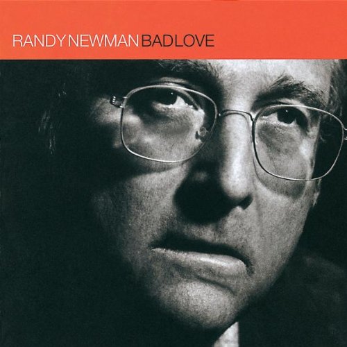 Newman , Randy - Badlove