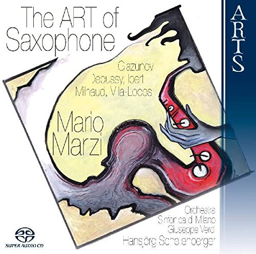 Marzi , Mario - The Art Of Saxophone - Glazunov, Debussy, Ibert, Milhaud, Villa-Lobos (Schellenberger) (SACD)