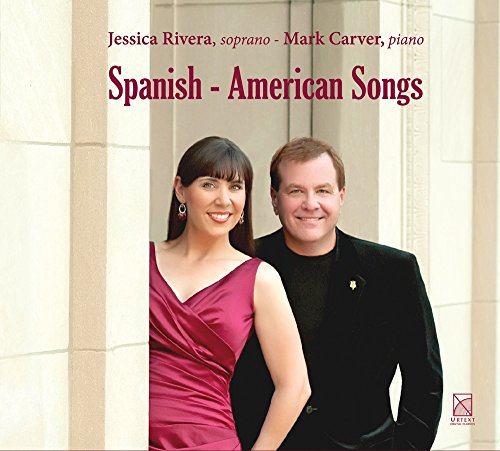 Rivera , Jessica & Carver , Mark - Spanish-American Songs