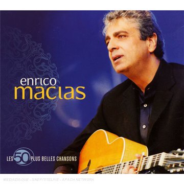 Enrico Macias - Les 50 Plus Belles Chansons