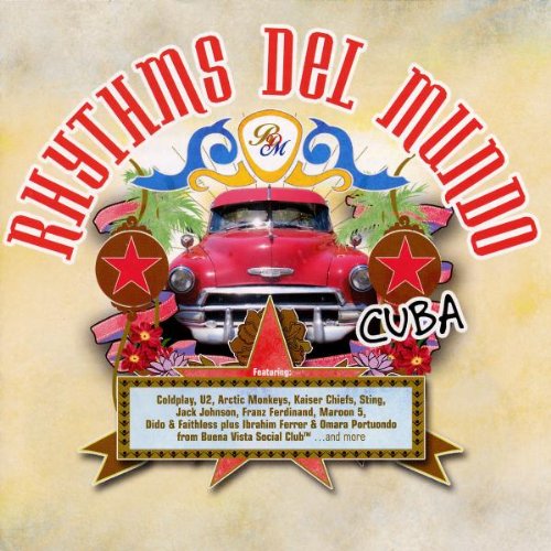  - Rhythms Del Mundo-Cuba (Erweiterte Trackliste)