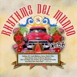 Rhythms del Mundo - Cubano Aleman