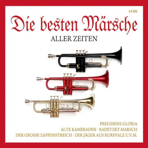 Various - Die Besten Märsche Aller Zeiten