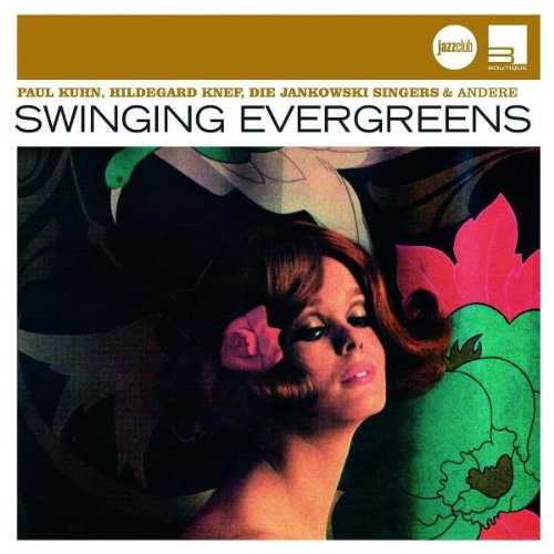 Kuhn , Paul / Knef , Hildegard / Jankowski Singers , Die & Andere - Swinging Evergreens (JazzClub)