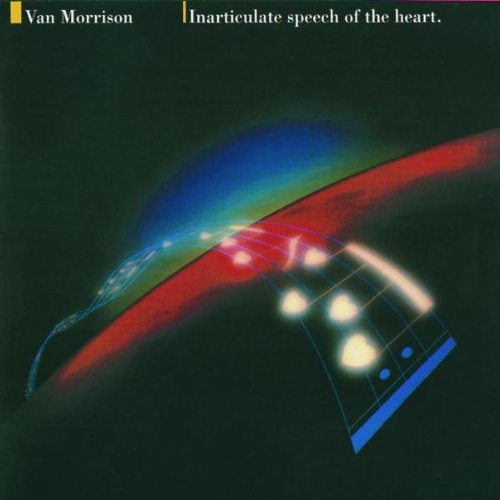 Van Morrison - Inarticulate Speech of the Heart (Remastered)