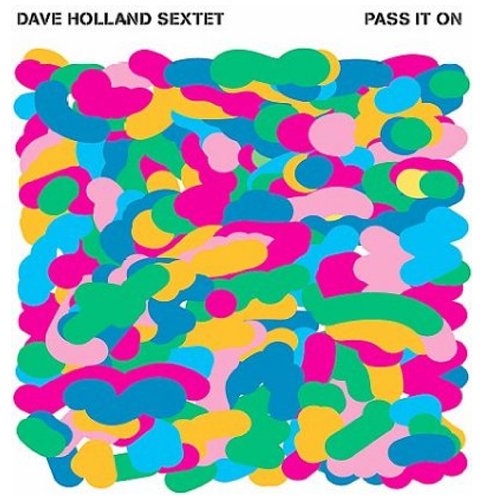 Dave Sextet Holland - Pass It on