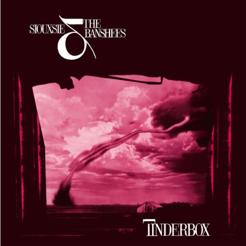 Siouxsie & the Banshees - Tinderbox (Remastered & Expanded)