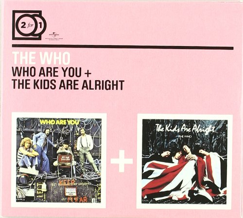 Who , The - Who Are You / The Kids Are Alright (2for1)